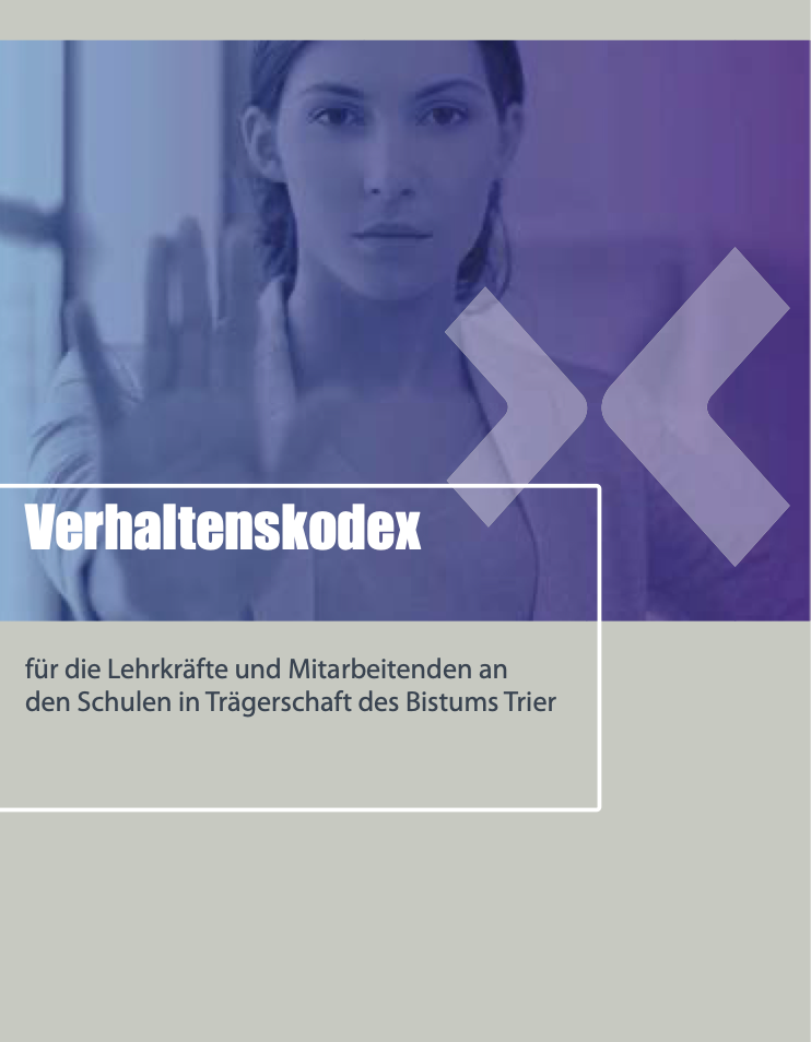 Hier kann man den Verhaltenscodex für Mitarbeitende im Bistum Trier einsehen.